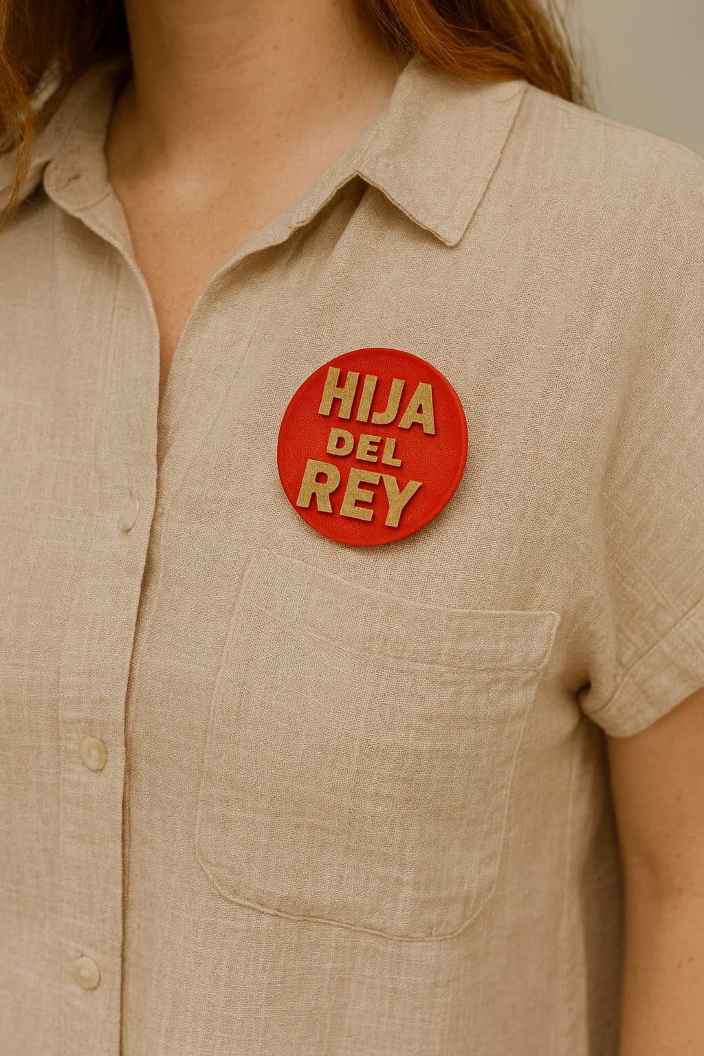 PIN: HIJA DEL REY- Made in USA
