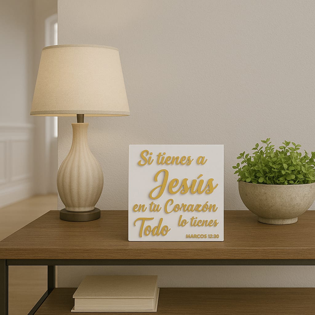 Placa: SI TIENES A JESUS EN TU CORAZON LO TIENES TODO - Made in USA