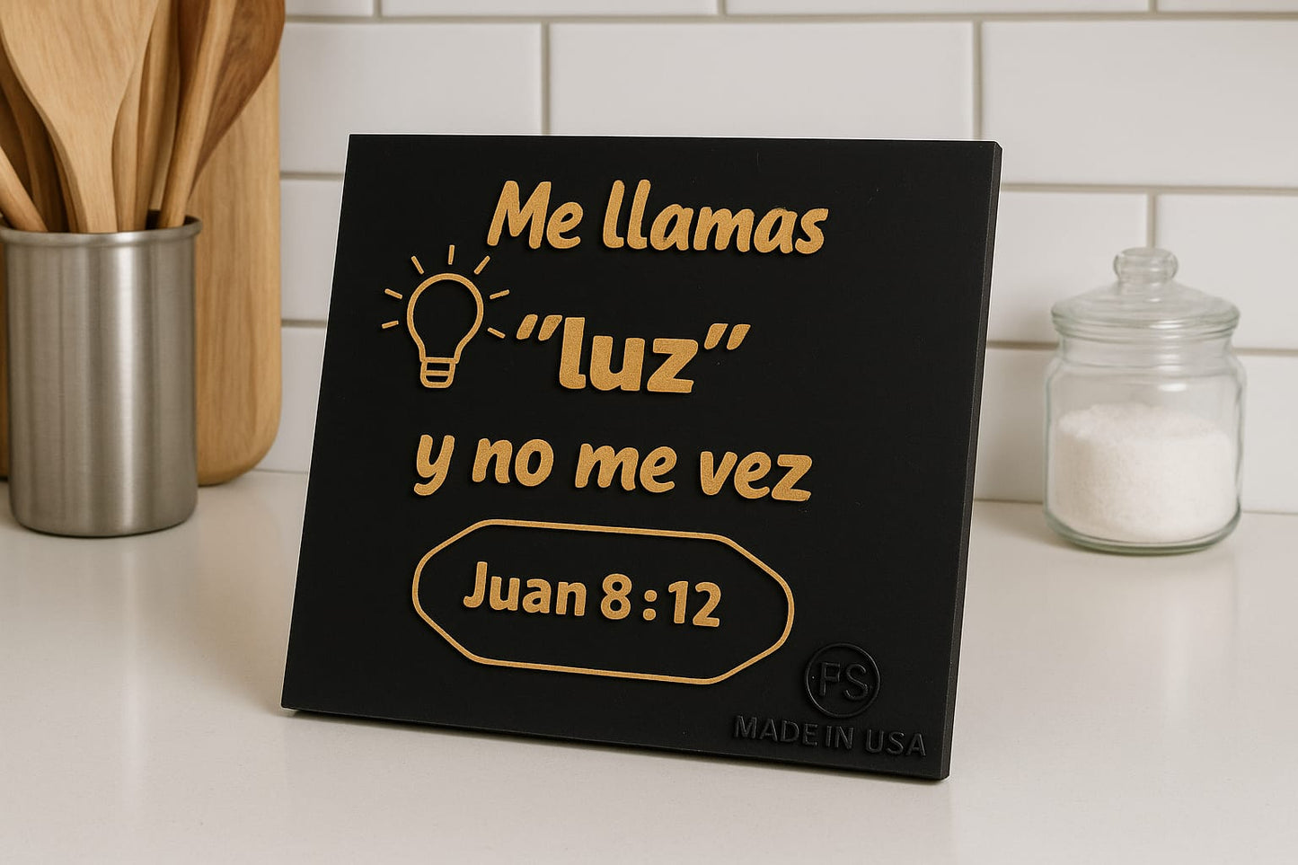 Placa: ME LLAMAS LUZ Y NO ME VEZ - Made in USA