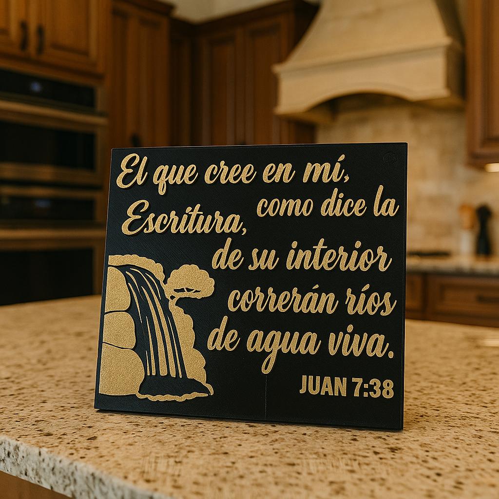 Placa: EL QUE CREE EN MI COMO DICE LA ESCRITURA, DE SU INTERIOR CORRERAN RIOS DE AGUA VIVA - Made in USA