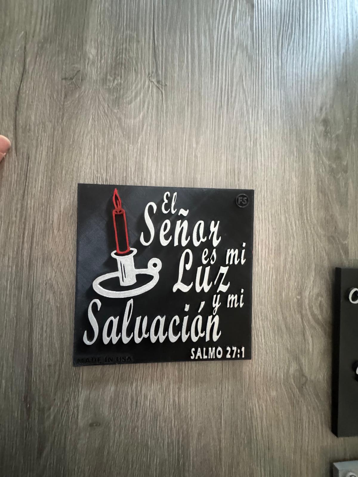 Placa: EL SEÑOR ES MI LUZ Y SALVACION - Made in USA