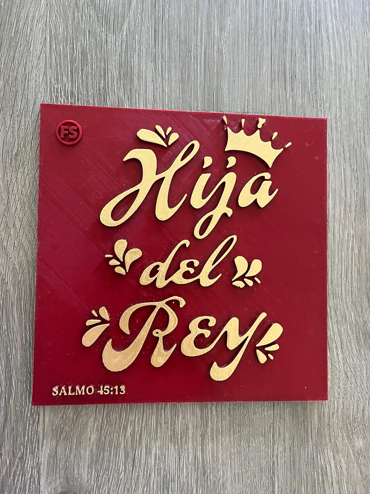 Placa: HIJA DEL REY - Made in USA