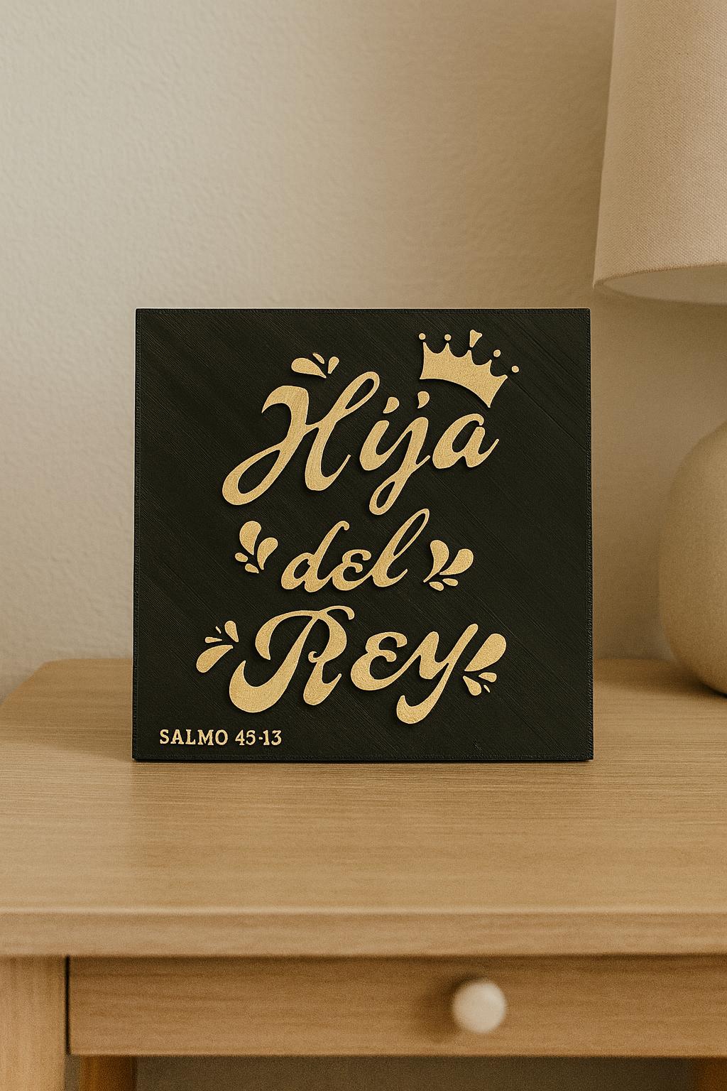 Placa: HIJA DEL REY - Made in USA