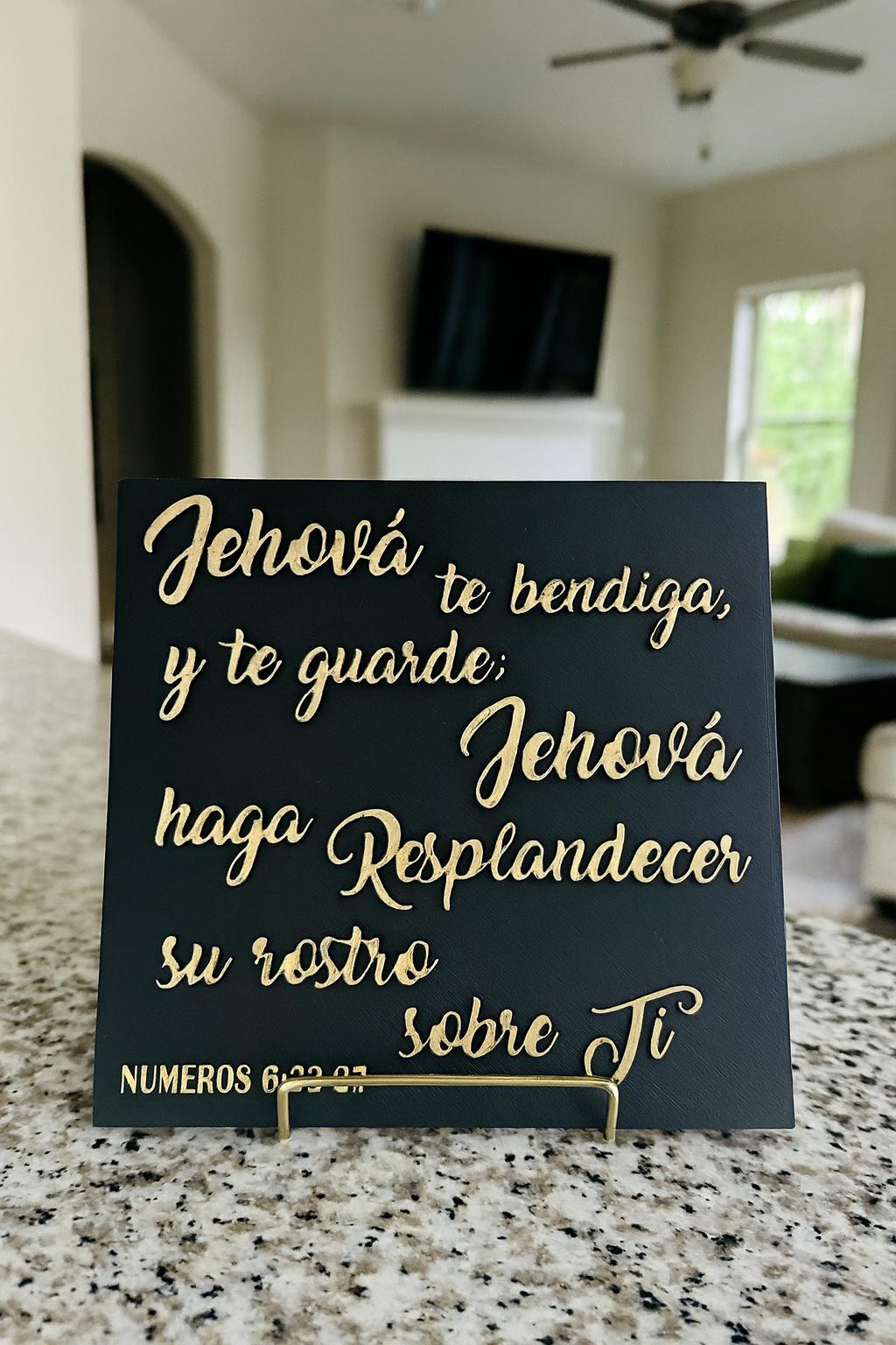 Placa: JEHOVA TE BENDIGA Y TE GUARDE, JEHOVA HAGA RESPLANDECER SU ROSTRO SOBRE TI - Made in USA