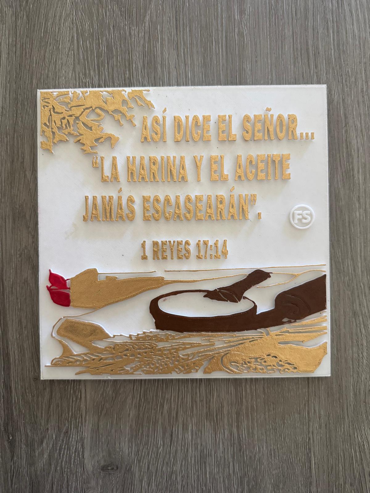 Placa: ASI DICE EL SEÑOR: LA ARINA Y EL ACEITE JAMAS ESCASEARAN - Made in USA