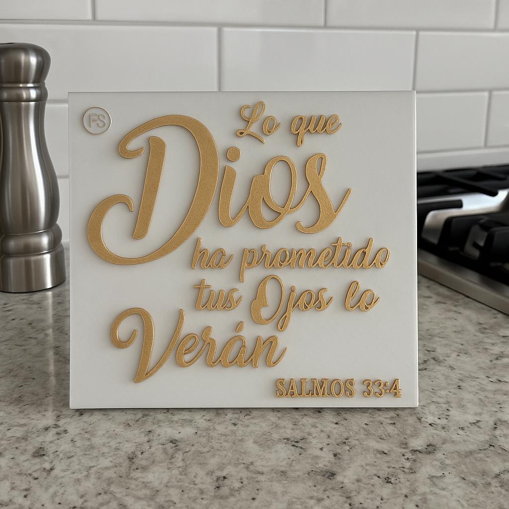 Placa: LO QUE DIOS TE HA PROMETIDO TUS OJOS LO VERAN - Made in USA