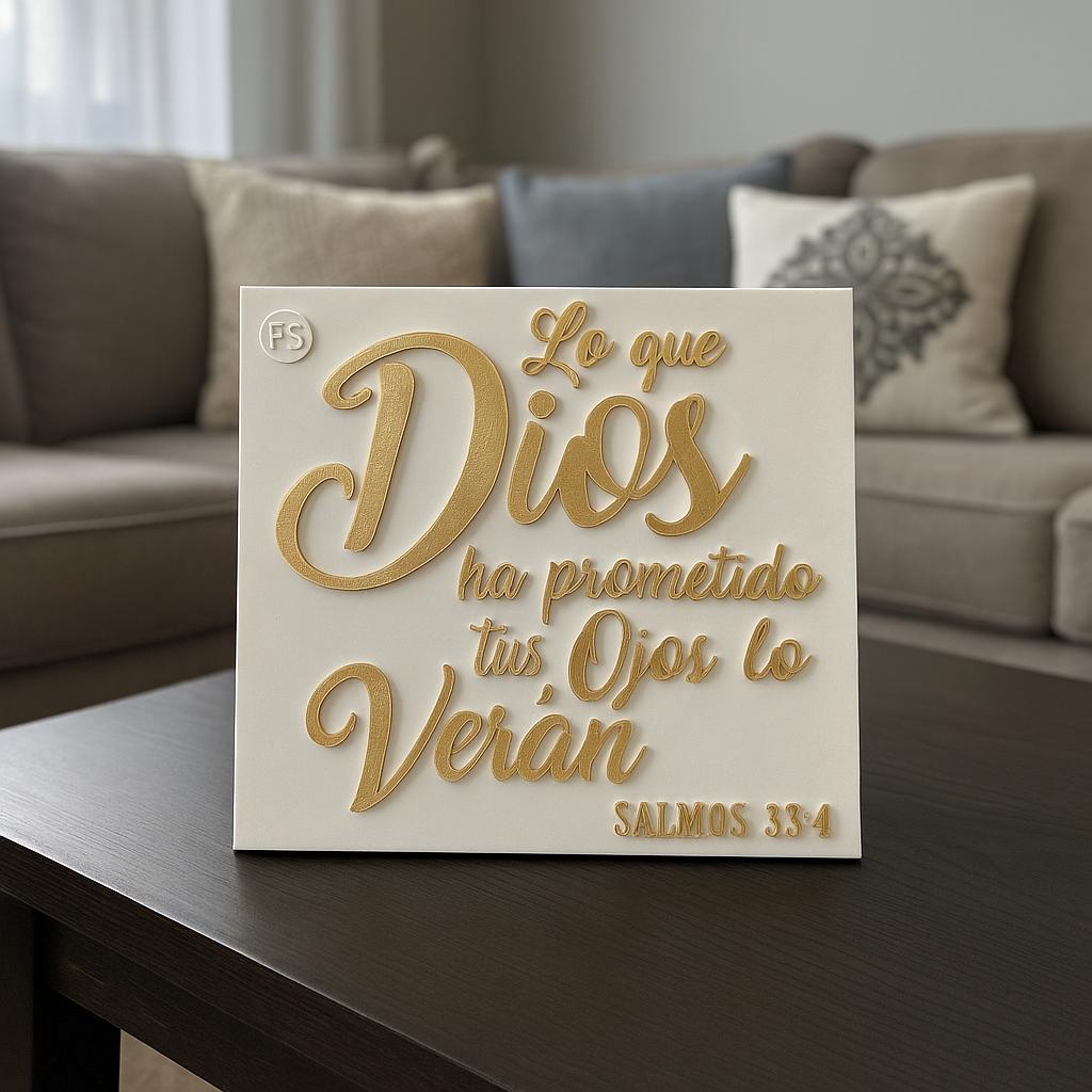 Placa: LO QUE DIOS TE HA PROMETIDO TUS OJOS LO VERAN - Made in USA