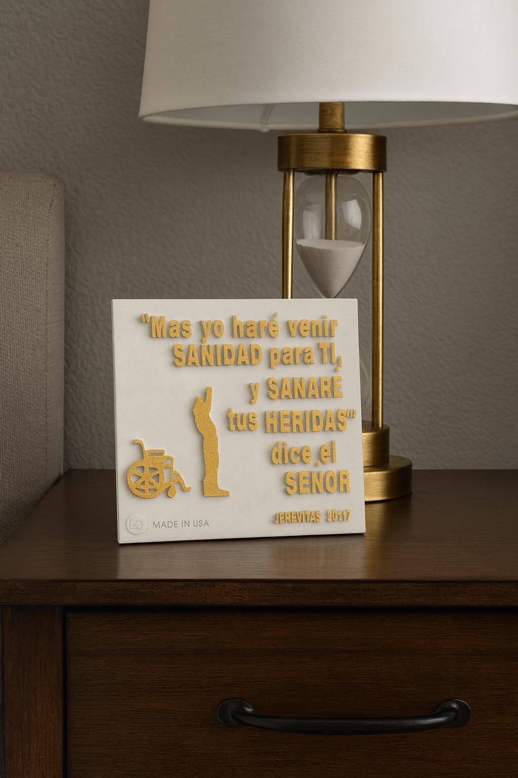 Placa: MAS YO HARE VENIR SANIDAD PARA TI Y SANARE TU HERIDAS, DICE EL SENOR - Made in USA