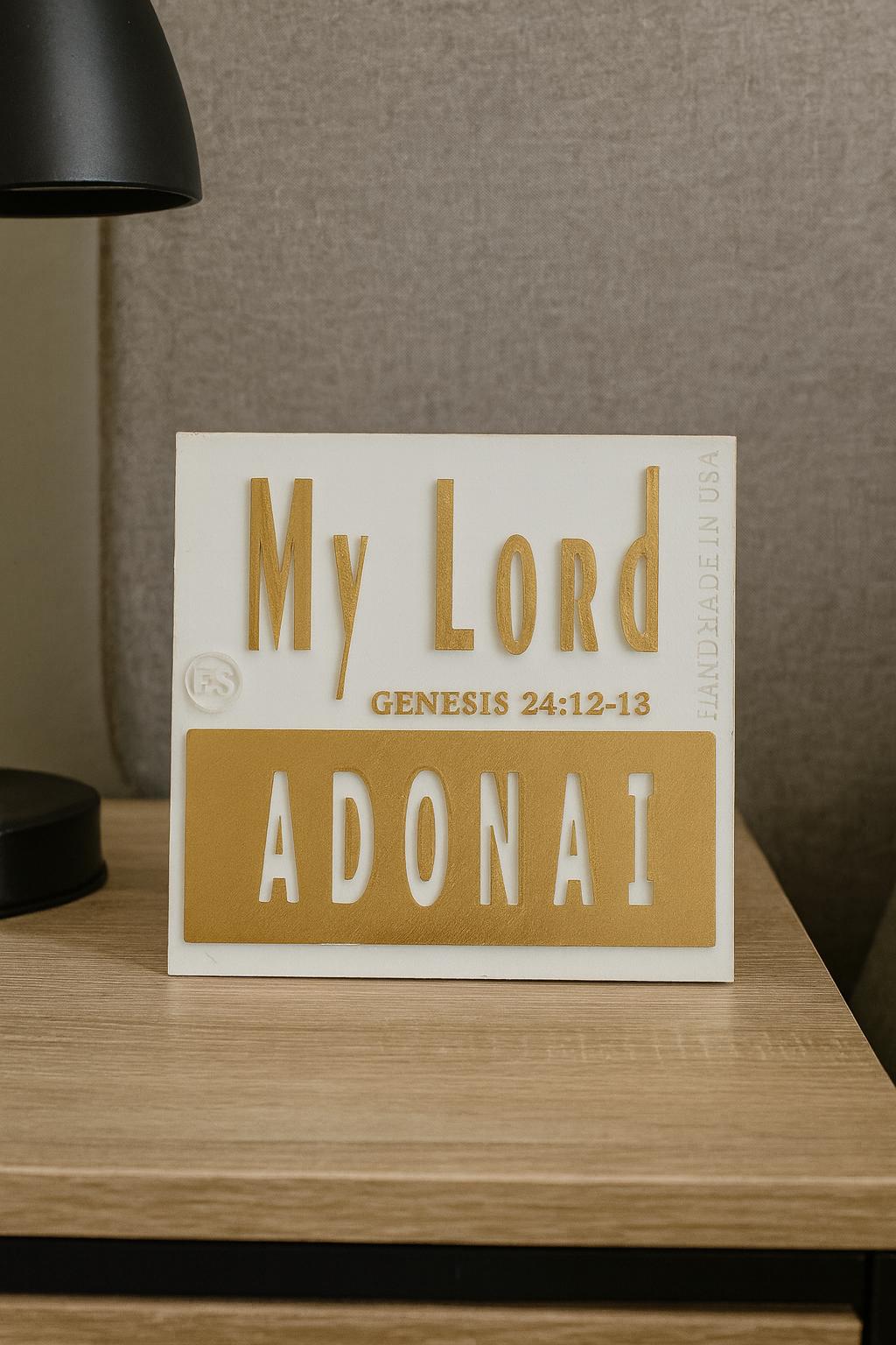 Plaque- MY LORD - ADONAI- Made in USA