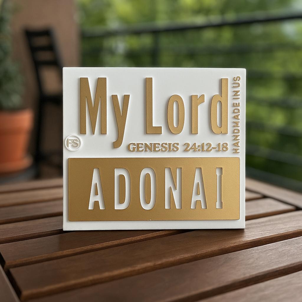 Plaque- MY LORD - ADONAI- Made in USA