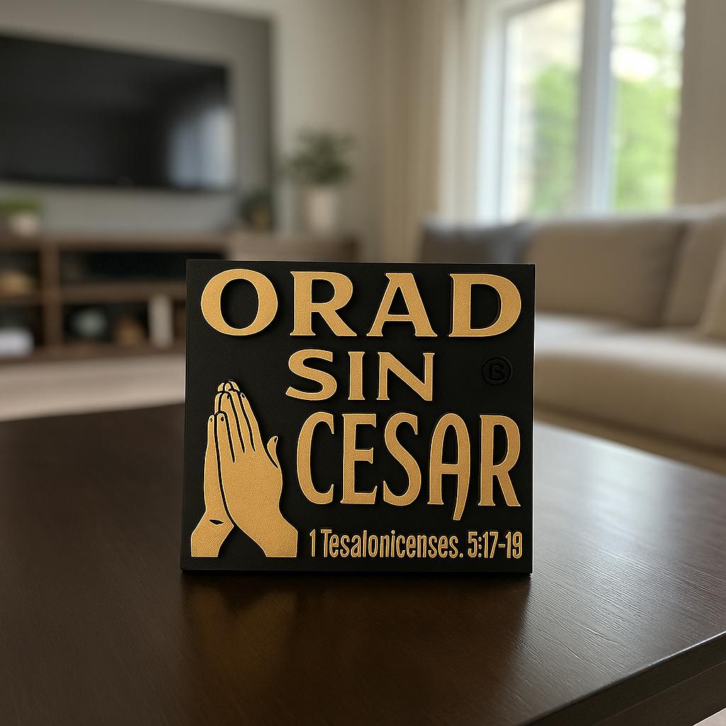 Placa: ORAR SIN CESAR - Made in USA