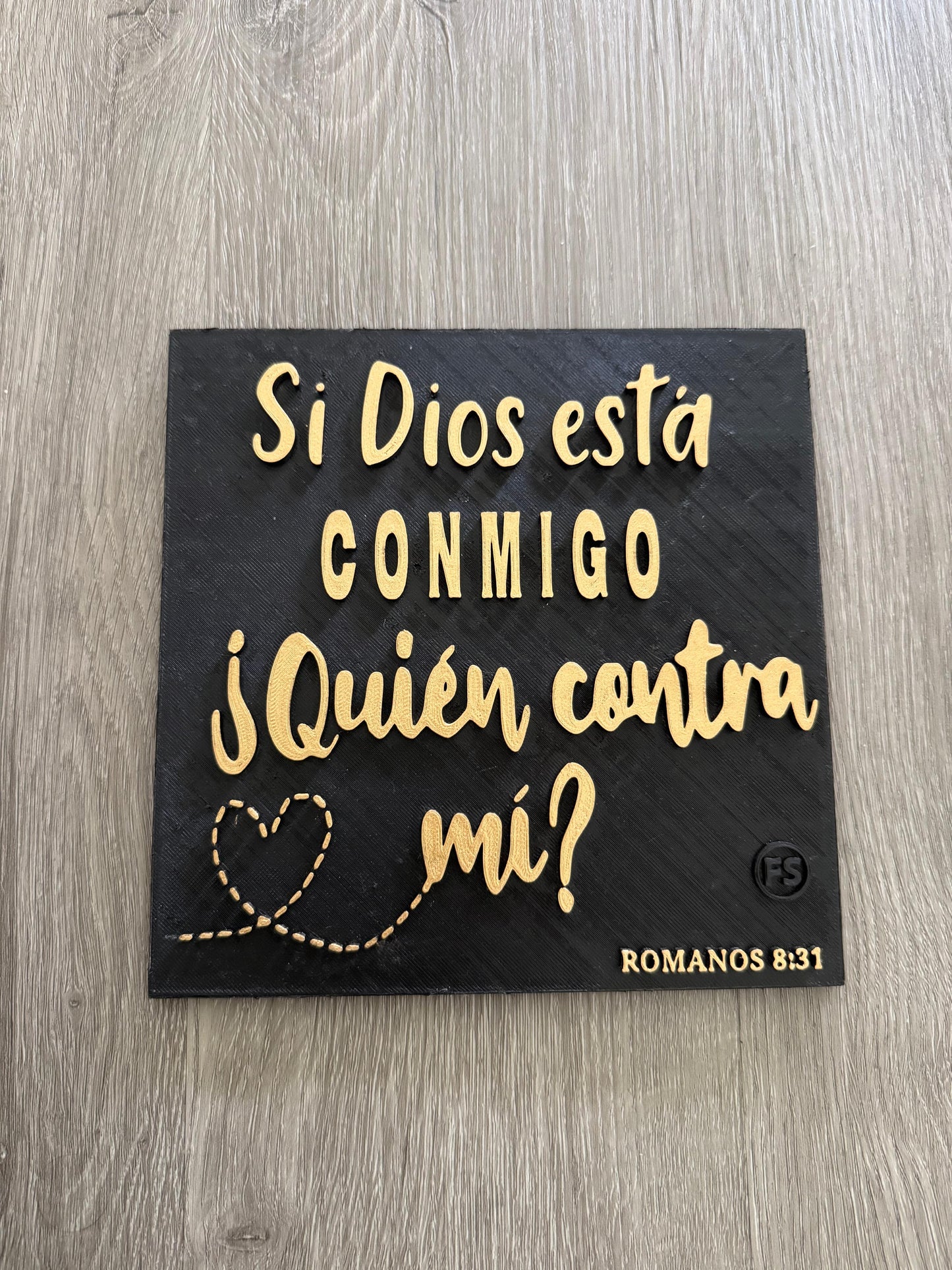 Placa: SI DIOS ESTA CONMIGO QUIEN CONTRA MI - Made in USA