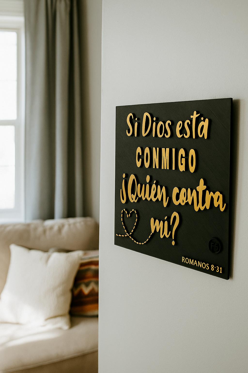 Placa: SI DIOS ESTA CONMIGO QUIEN CONTRA MI - Made in USA