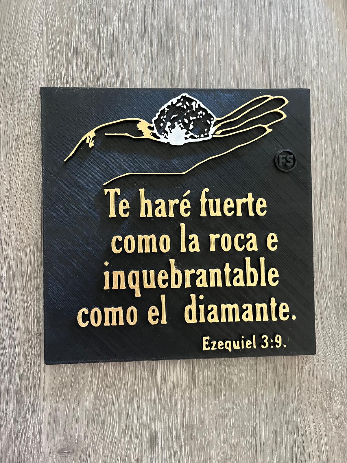 Placa: TE HARE FUERTE COMO UNA ROCA E INQUEBRANTABLE COMO EL DIIAMANTE - Madce in USA