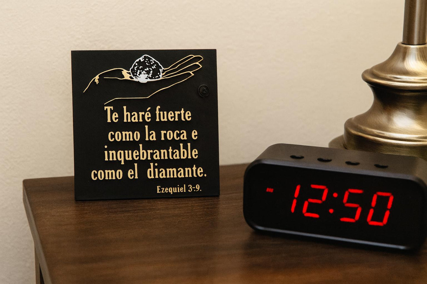 Placa: TE HARE FUERTE COMO UNA ROCA E INQUEBRANTABLE COMO EL DIIAMANTE - Madce in USA