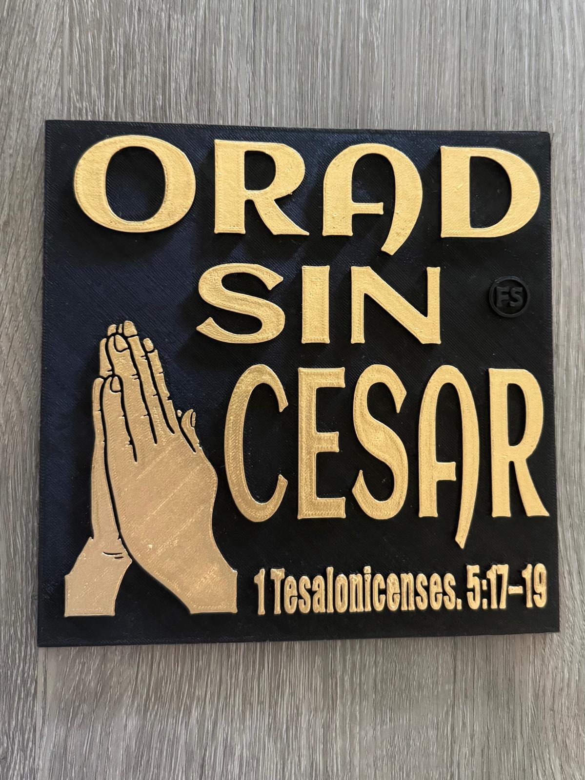 Placa: ORAR SIN CESAR - Made in USA