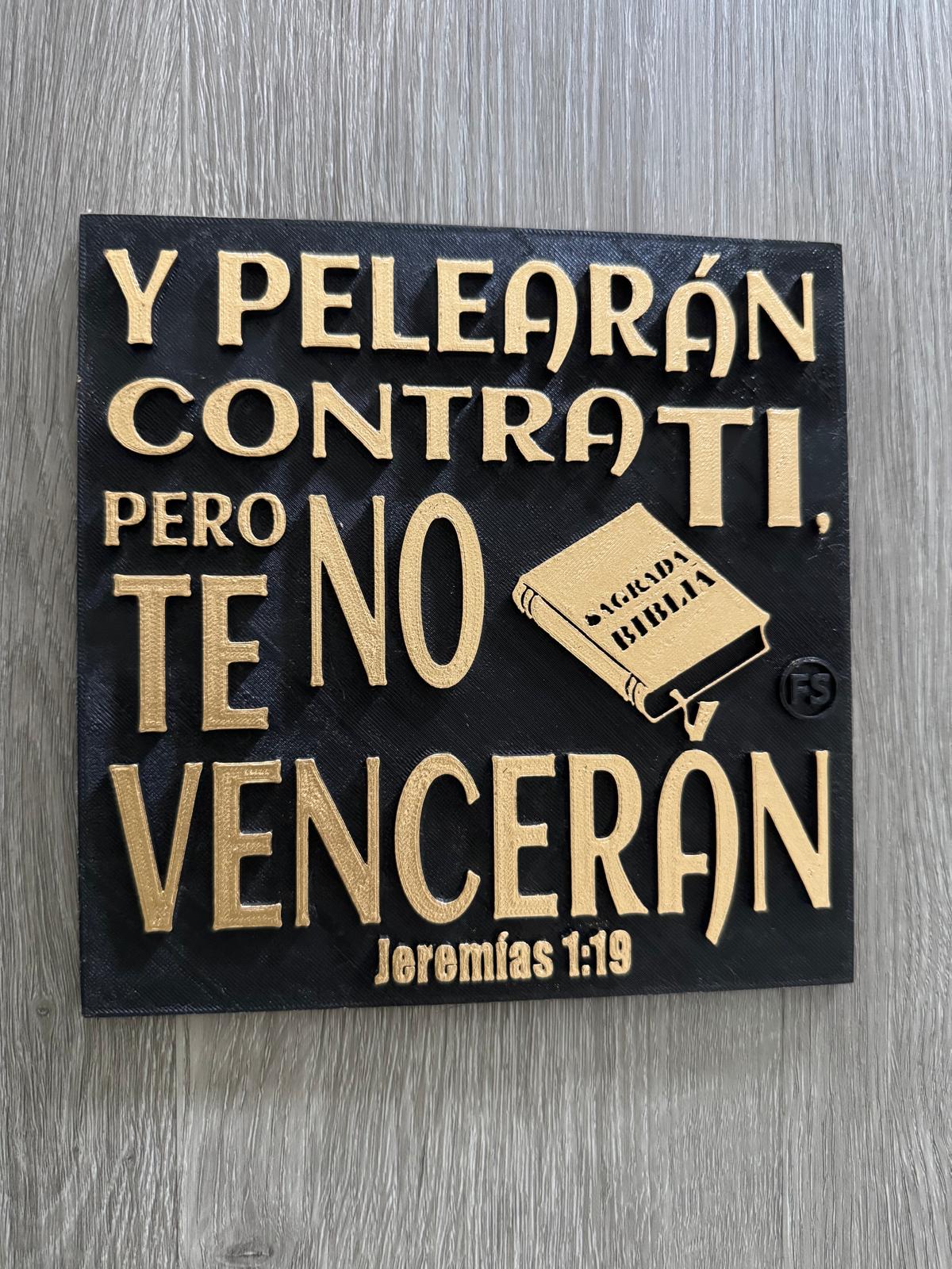 Placa: Y PELEARAN CONTRA TI PERO NO TE VENCERA - OTRA VERSION - Made in USA