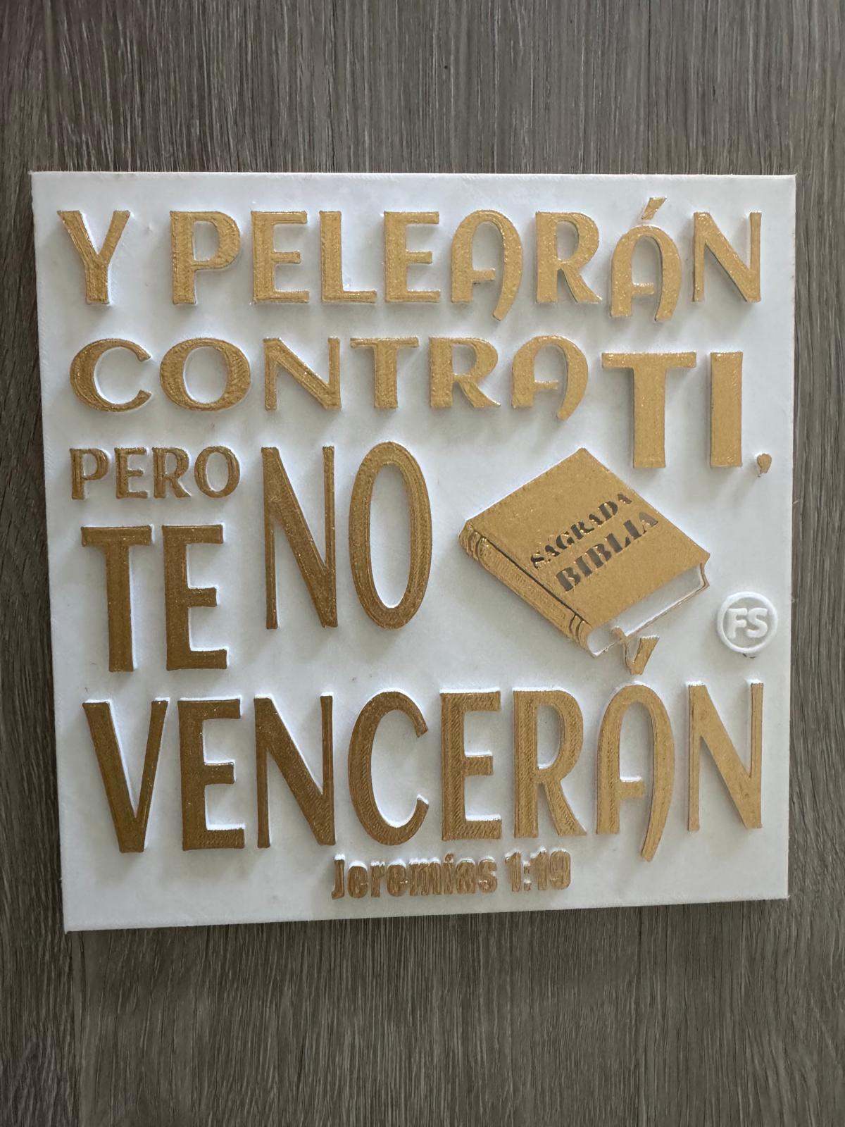 Placa: Y PELEARAN CONTRA TI PERO NO TE VENCERA - OTRA VERSION - Made in USA