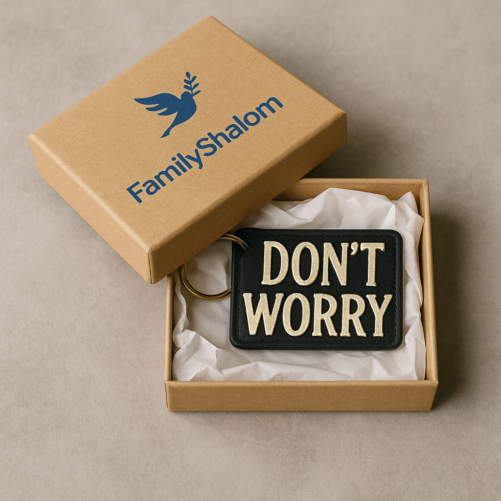 KEYCHAINS: DON'T WORRY