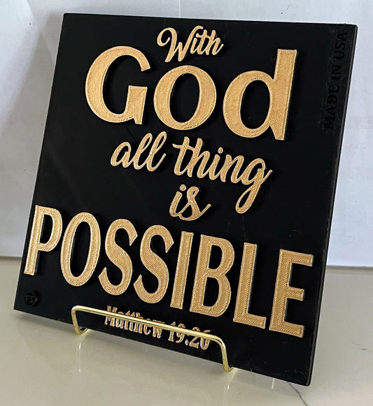 WITH GOD ALL THING IS POSSIBLE