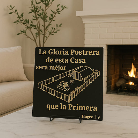 Placa: LA GLORIA POSTRERA DE ESTA CASA SERA MEJOR QUE LA PRIMERA  - Made in USA