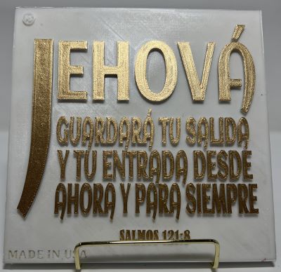 PLAQUE: JEHOVA GUARDARA TU SALIDA Y TU ENTRADA DESDE HOY Y PARA SIEMPRE