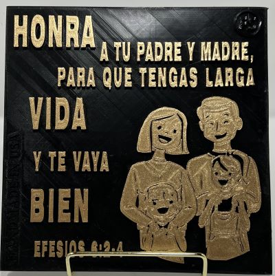 PLAQUE: HONRA A TU PADRE Y A TU MADRE PARA QUE TENGAS LARGA VIDA Y TE VALLA BIEN