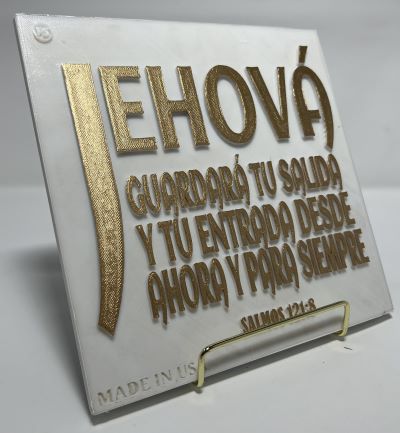 PLAQUE: JEHOVA GUARDARA TU SALIDA Y TU ENTRADA DESDE HOY Y PARA SIEMPRE