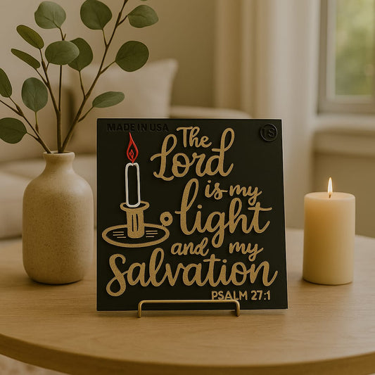 THE LORD IS MY LIGHT AND MY SALVATION
