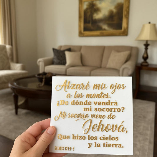 PLaca: ALZARE MIS OJOS A LOS MONTES; DE DONDE VENDRA MI SOCORRO? MI SOCORRO VIENE DE JEHOVA QUE HIZO LOS CIELOS Y LA TIERRA. Made in USA