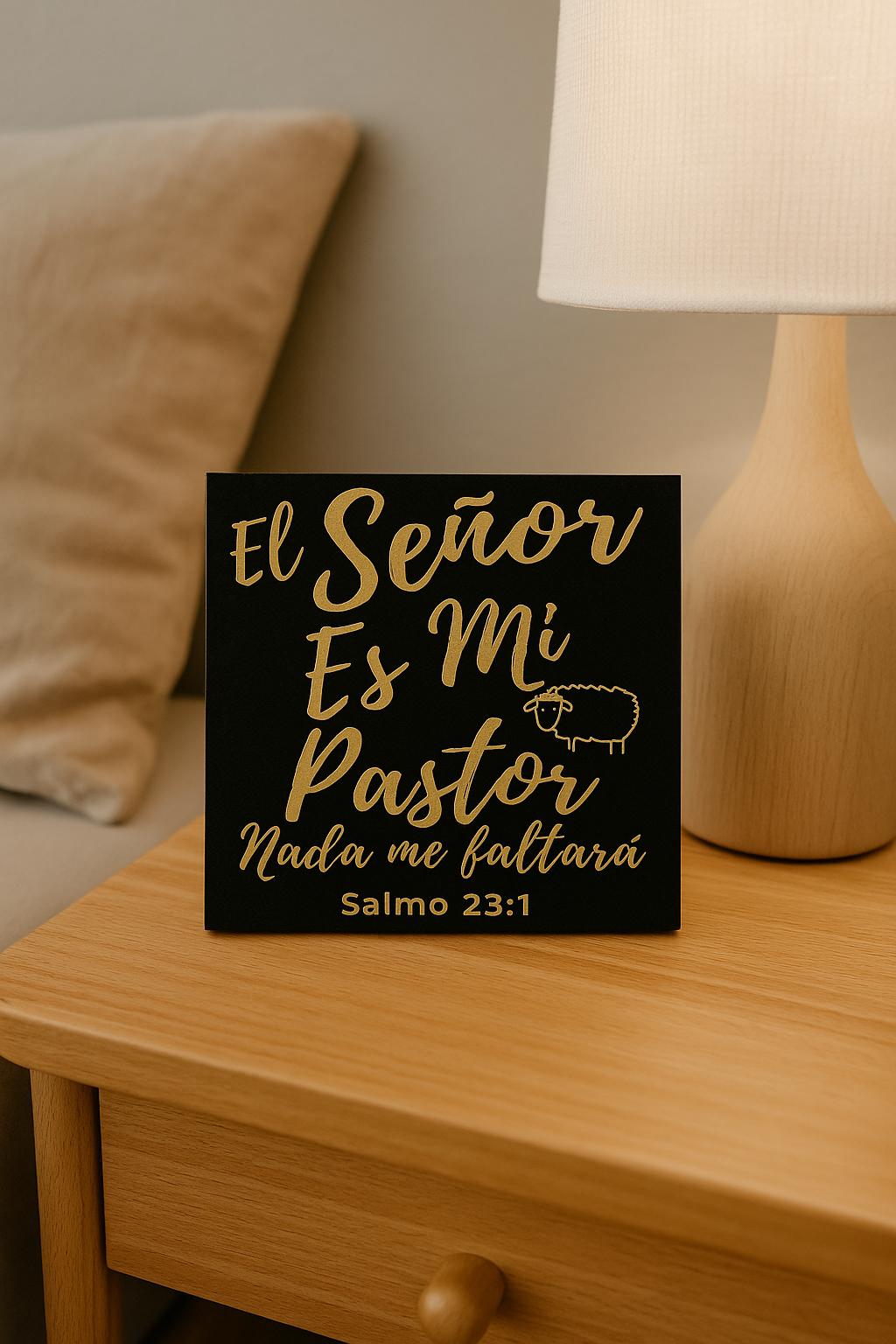 Placa: EL SEÑOR ES MI PASTOR NADA ME FALTARA - Made in USA