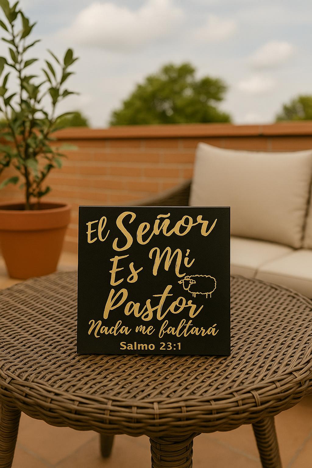 Placa: EL SEÑOR ES MI PASTOR NADA ME FALTARA - Made in USA
