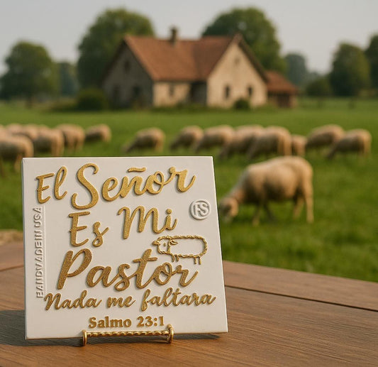Placa: EL SEÑOR ES MI PASTOR NADA ME FALTARA - Made in USA