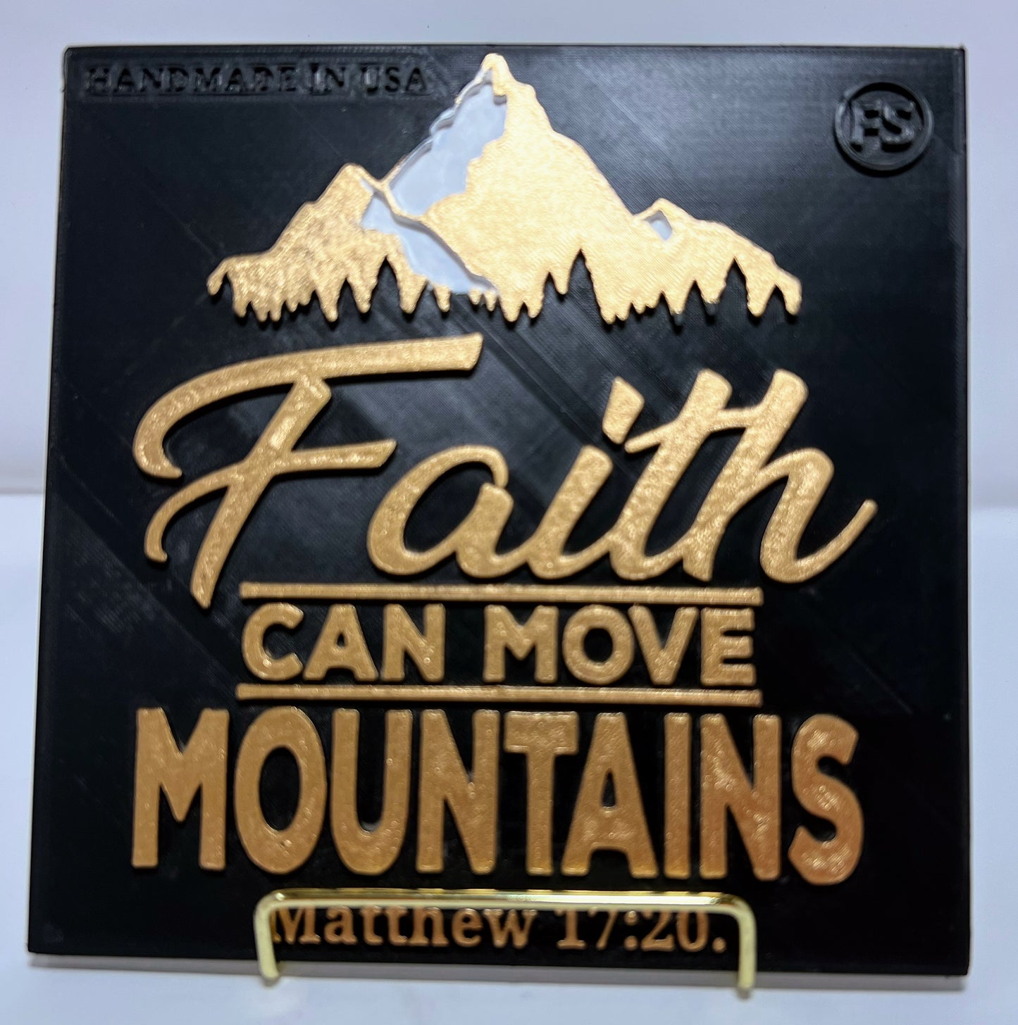 PLAQUE: FAITH CAN MOVE MOUNTAINS