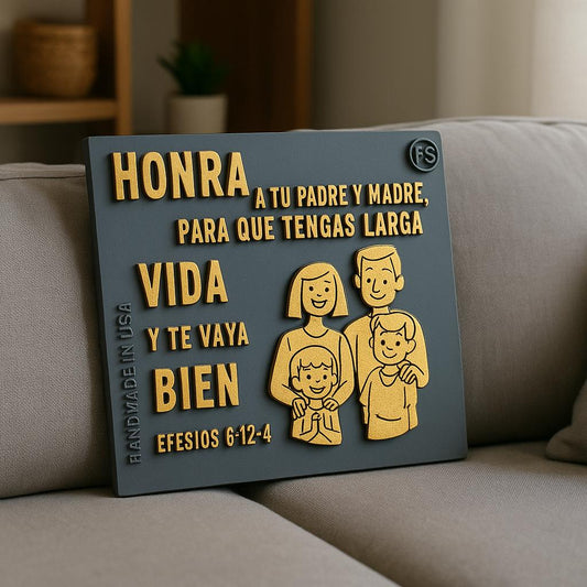 Placa: HONRA A TU PADRE Y A TU MADRE PARA QUE TENGAS LARGA VIDA Y TE VALLA BIEN - Made in USA
