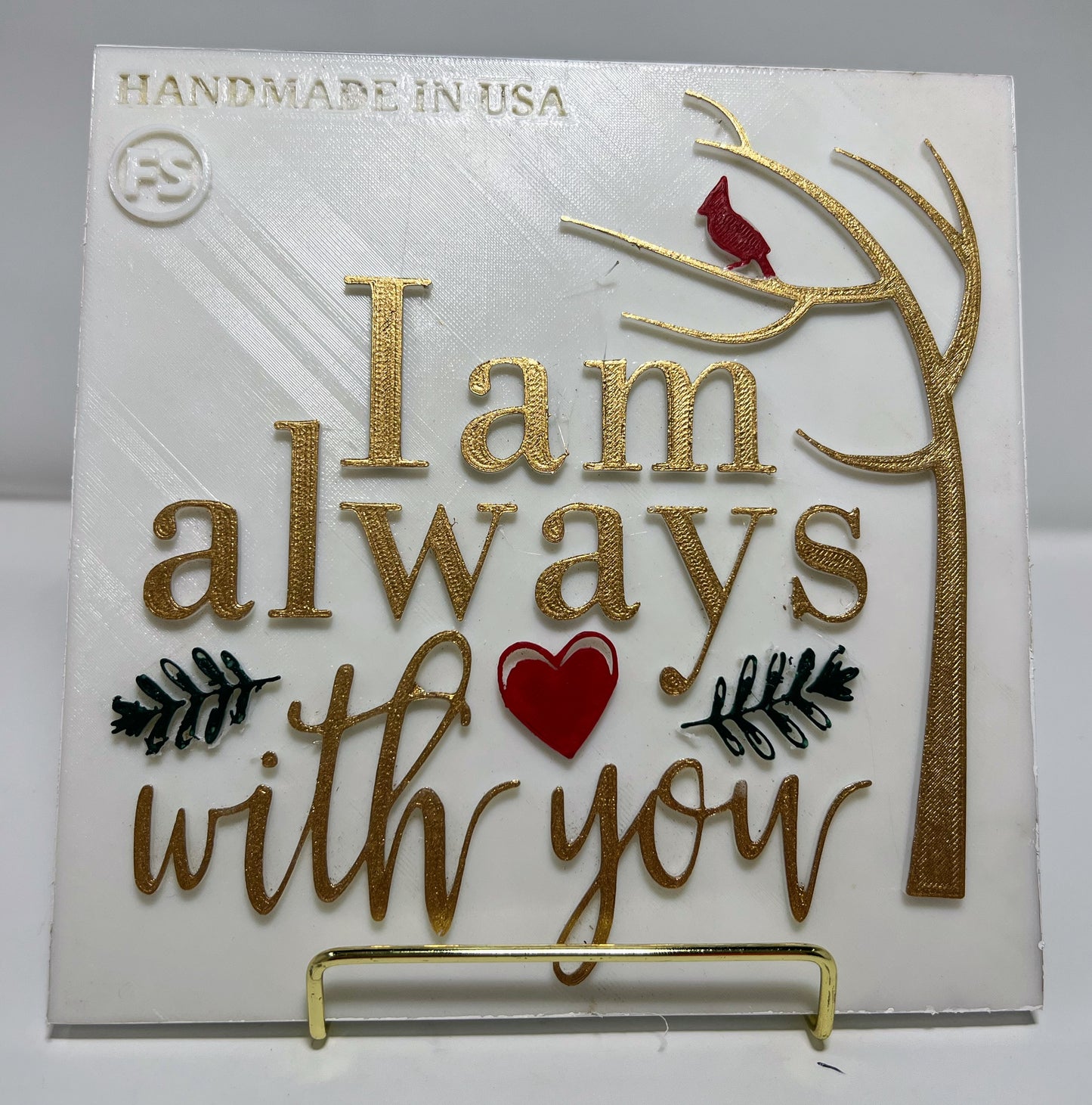 PLAQUE: I AM ALWAYS WITH YOU