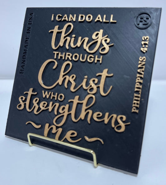 PLAQUE: I CAN DO THINGS THROUGH CHRIST WHO STRENGTHENS ME