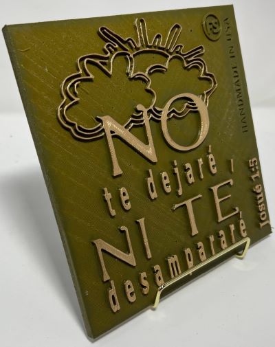 PLAQUE: NO TE DEJARE NI TE DESAMPARARE NI TE DESAMPARE