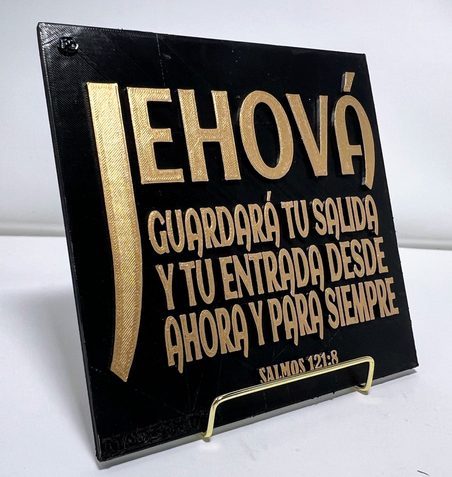 PLAQUE: JEHOVA GUARDARA TU SALIDA Y TU ENTRADA DESDE HOY Y PARA SIEMPRE