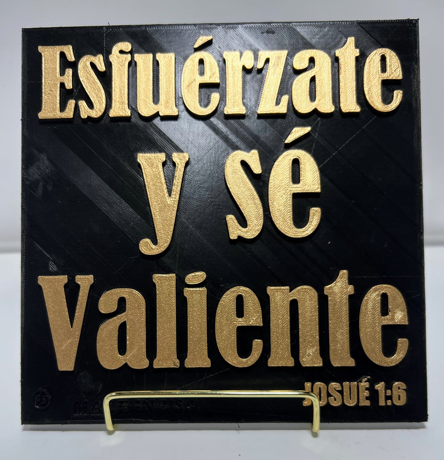 PLAQUE: ESFUERZATE Y SE VALIENTE