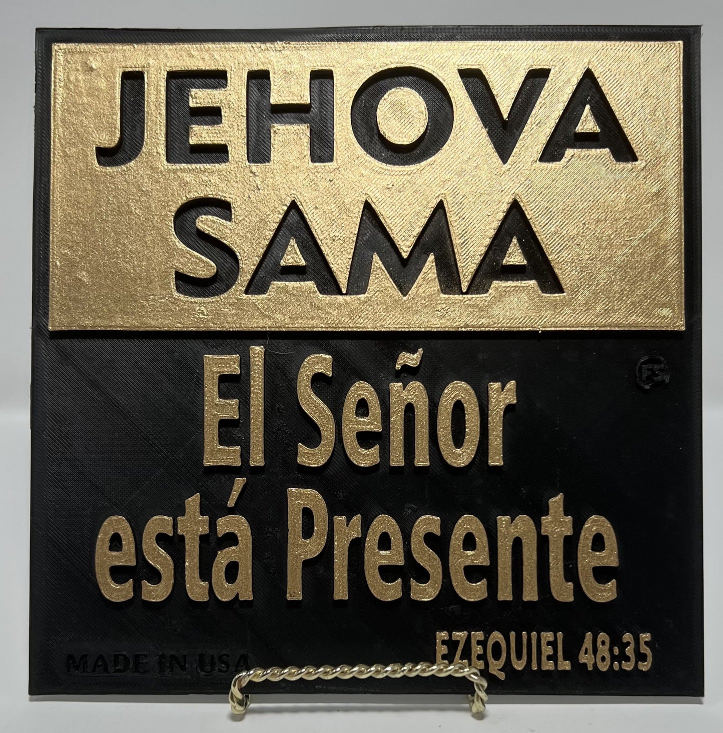 PLAQUE: JEHOVA SAMA - EL SEÑOR ESTA PRESENTE