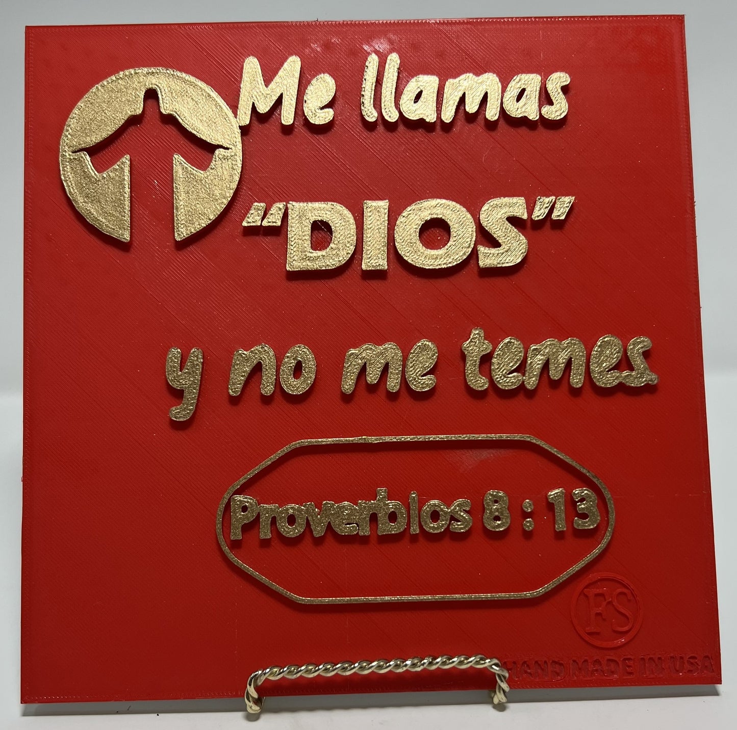 PLAQUE: ME LLAMAS DIOS Y NO ME TEMES