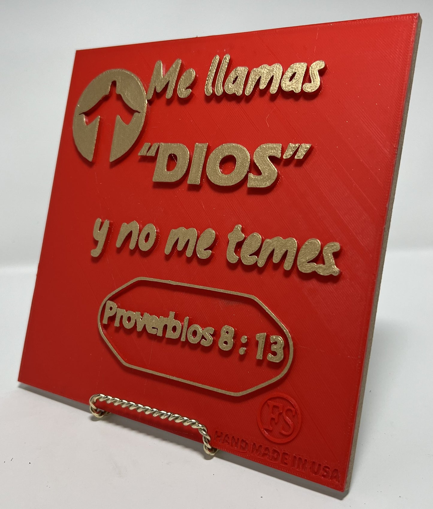 PLAQUE: ME LLAMAS DIOS Y NO ME TEMES