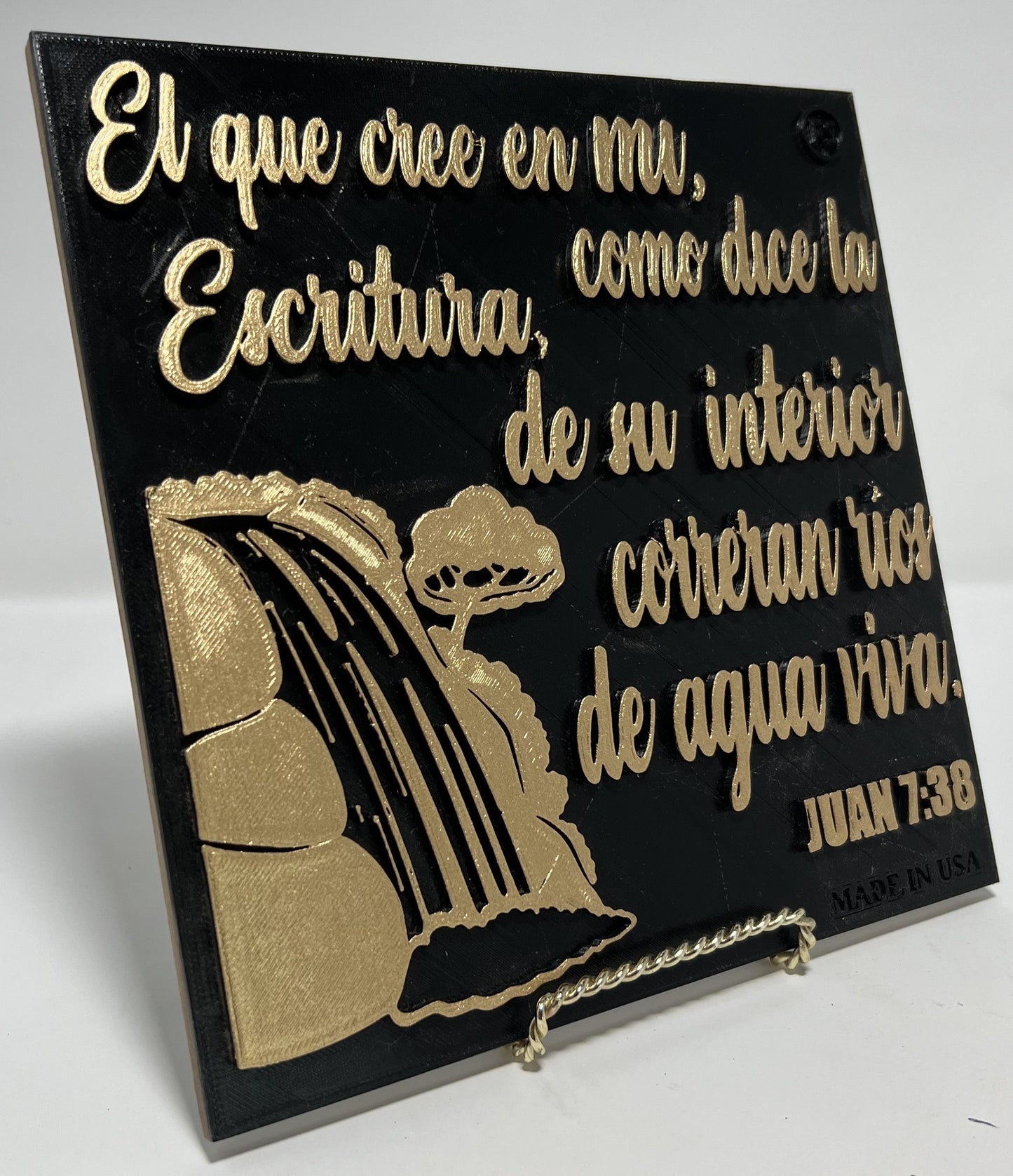 PLAQUE: EL QUE CREE EN MI COMO DICE LA ESCRITURA, DE SU INTERIOR CORRERAN RIOS DE AGUA VIVA