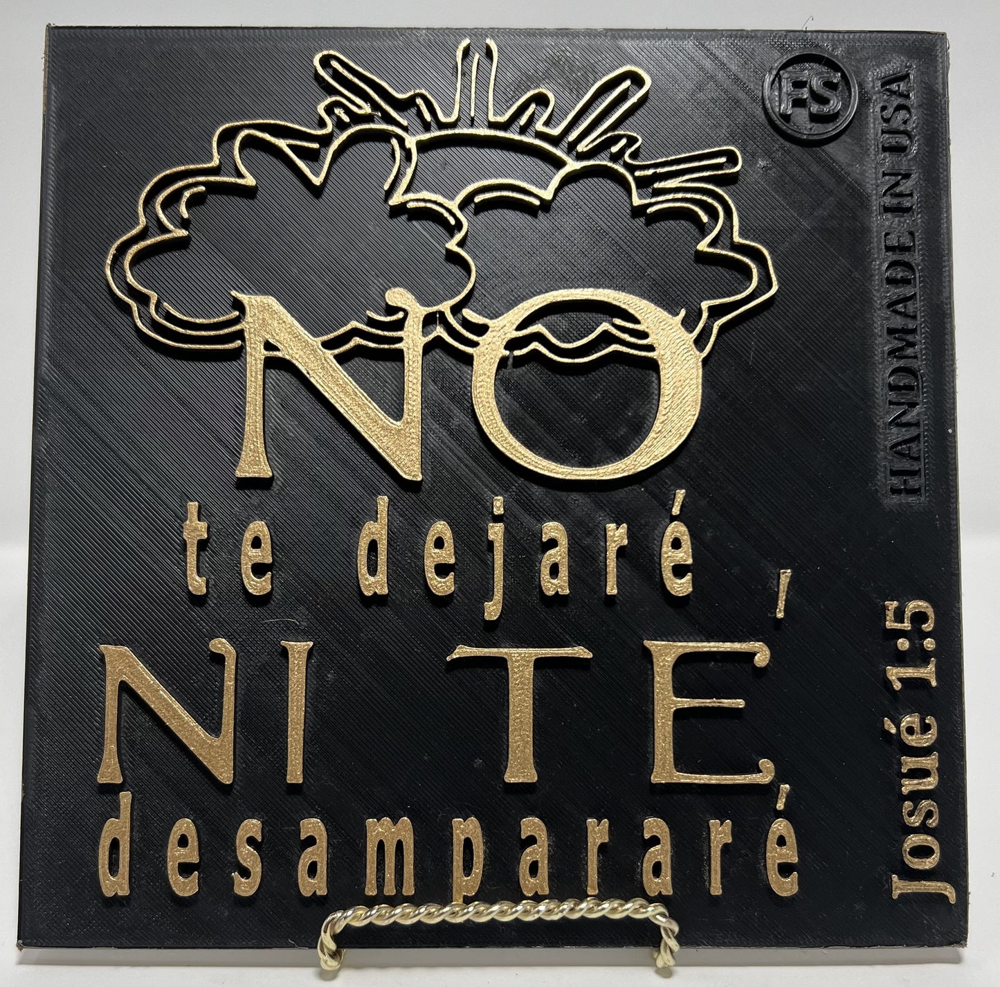 PLAQUE: NO TE DEJARE NI TE DESAMPARARE NI TE DESAMPARE