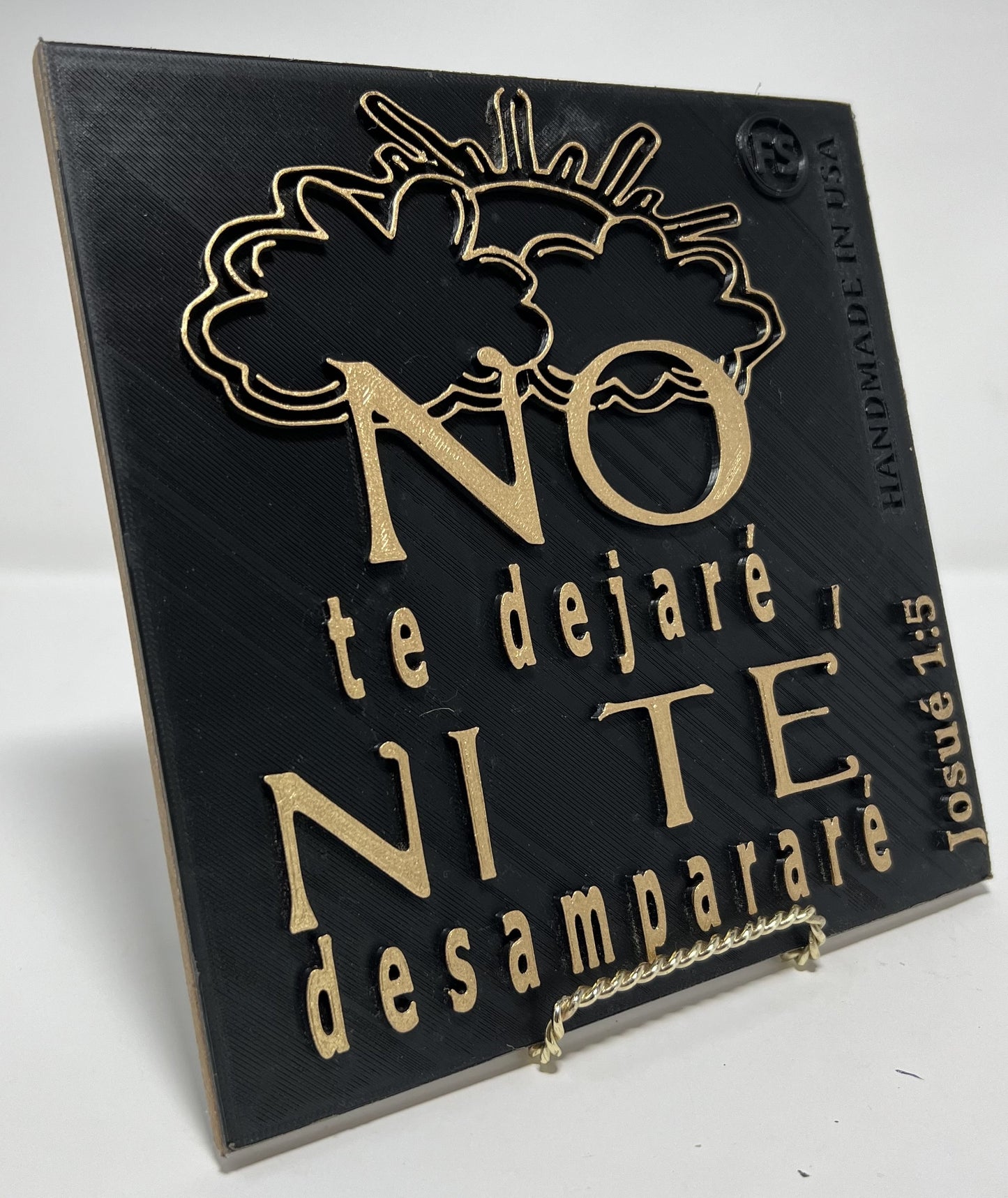 PLAQUE: NO TE DEJARE NI TE DESAMPARARE NI TE DESAMPARE