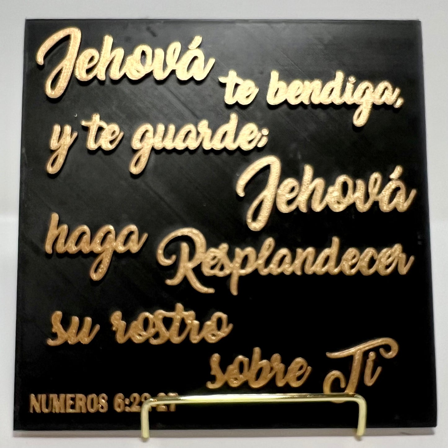 PLAQUE: JEHOVA TE BENDIGA Y TE GUARDE, JEHOVA HAGA RESPLANDECER SU ROSTRO SOBRE TI