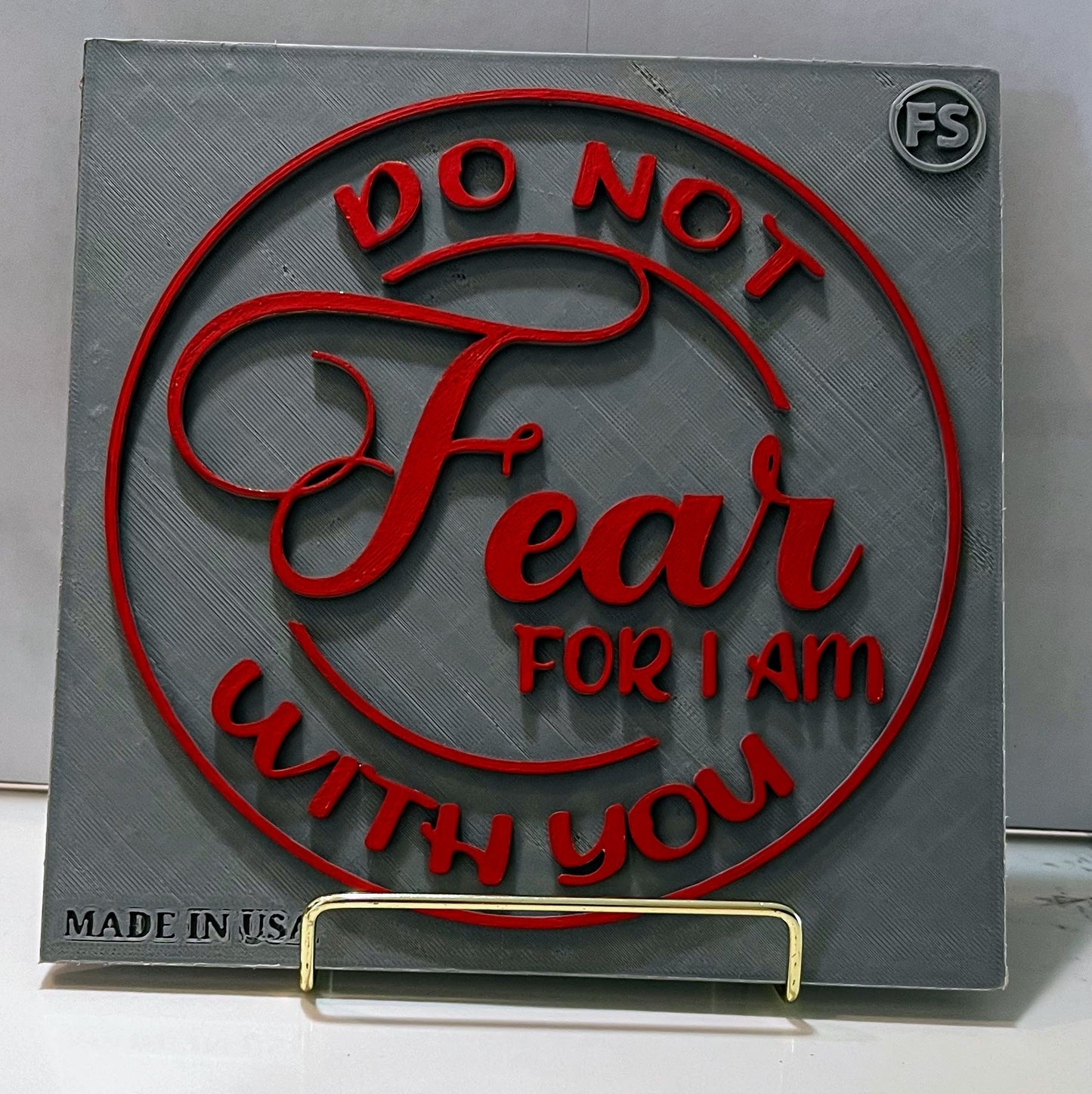 PLAQUE: DO NOT FEAR FOR I AM WITH YOU