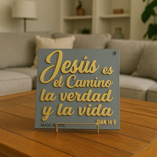 Placa: JESUS ES EL CAMINO LA VERDAD Y LA VIDA - Made in USA