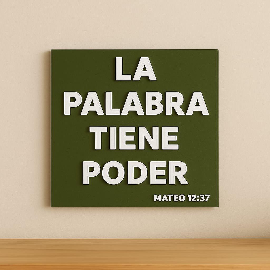 Placa: LA PALABRA TIENE PODER - Made in USA